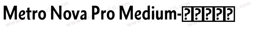 Metro Nova Pro Medium字体转换